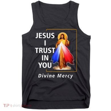 Jesus I Trust In You Divine Mercy Catholic Christian Tank Top