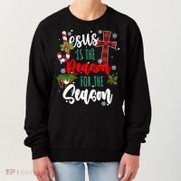 Jesus Is The Reason For The Season Holiday Christmas Women's Sweatshirt thumb 0