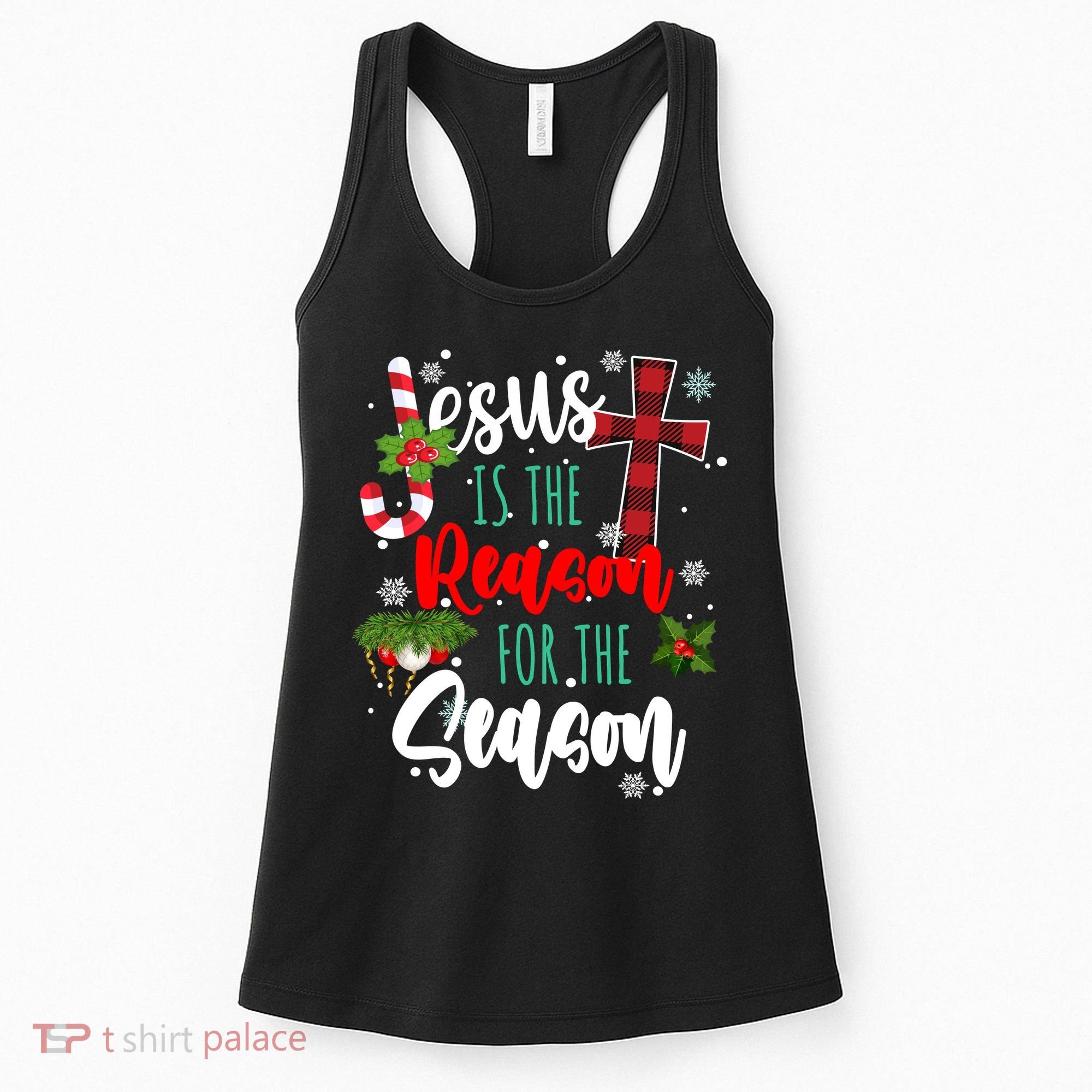 Jesus Is The Reason For The Season Holiday Christmas Women's Tank Top