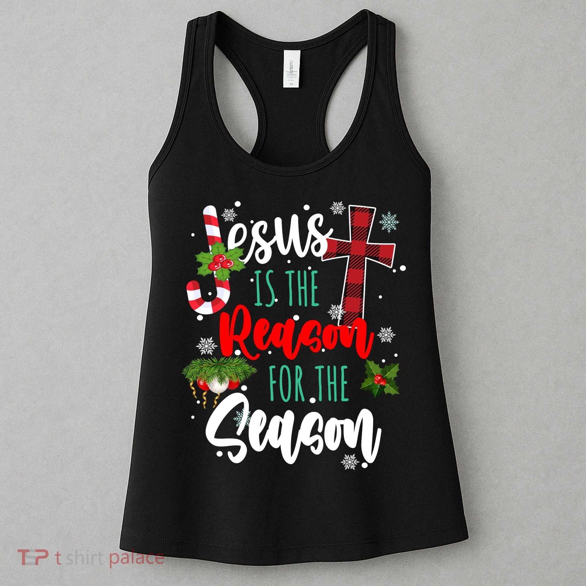 Jesus Is The Reason For The Season Holiday Christmas Women's Tank Top