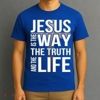Jesus Is The Way The Truth And The Life Gift T-Shirt thumb 3
