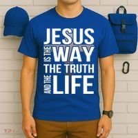Jesus Is The Way The Truth And The Life Gift T-Shirt thumb 6
