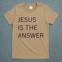 Jesus Is The Answer T-Shirt thumb 5