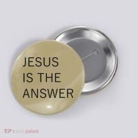 Jesus Is The Answer Button thumb 0