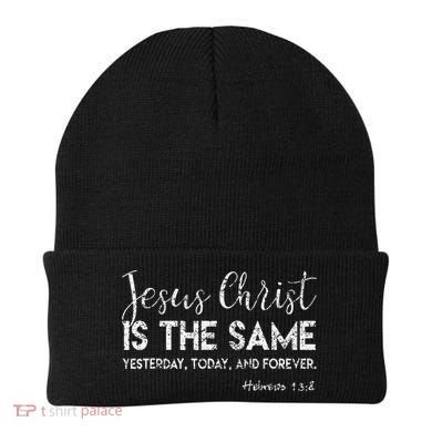 Jesus Is The Same Yesterday Today Forever Christian Worship Beanie