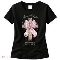 Jesus Is The Light Walk By Faith Not By Sight Coquette Women's T-Shirt thumb 0