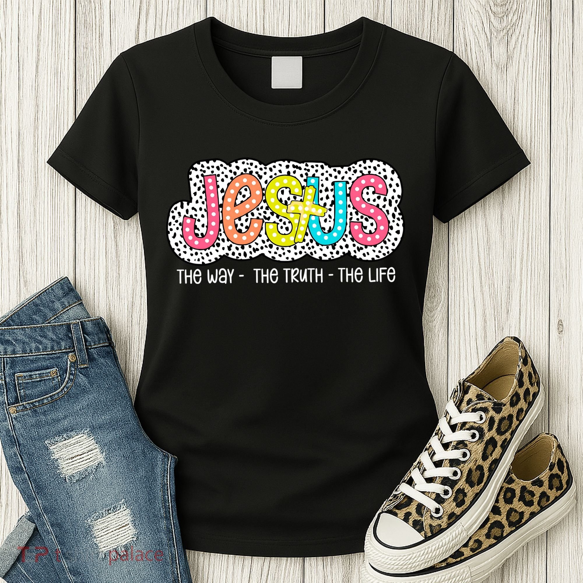 Jesus Is The Way The Truth The Life Christian Dalmatian Dots Gift Women's T-Shirt