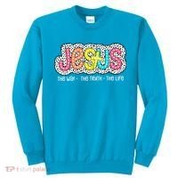 Jesus Is The Way The Truth The Life Christian Dalmatian Dots Gift Sweatshirt thumb 0