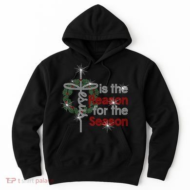 Jesus Is The Reason For The Season Hoodie