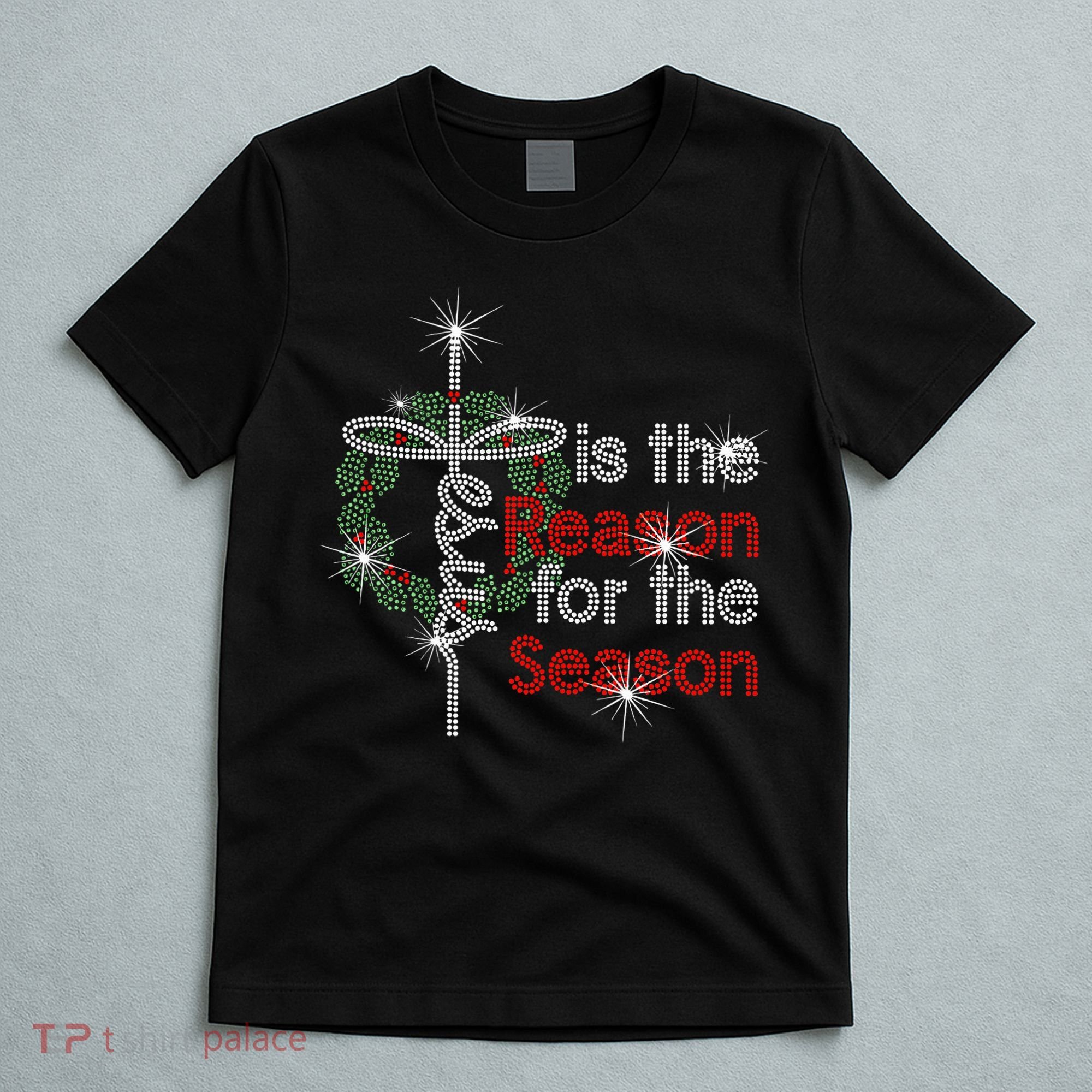 Jesus Is The Reason For The Season T-Shirt