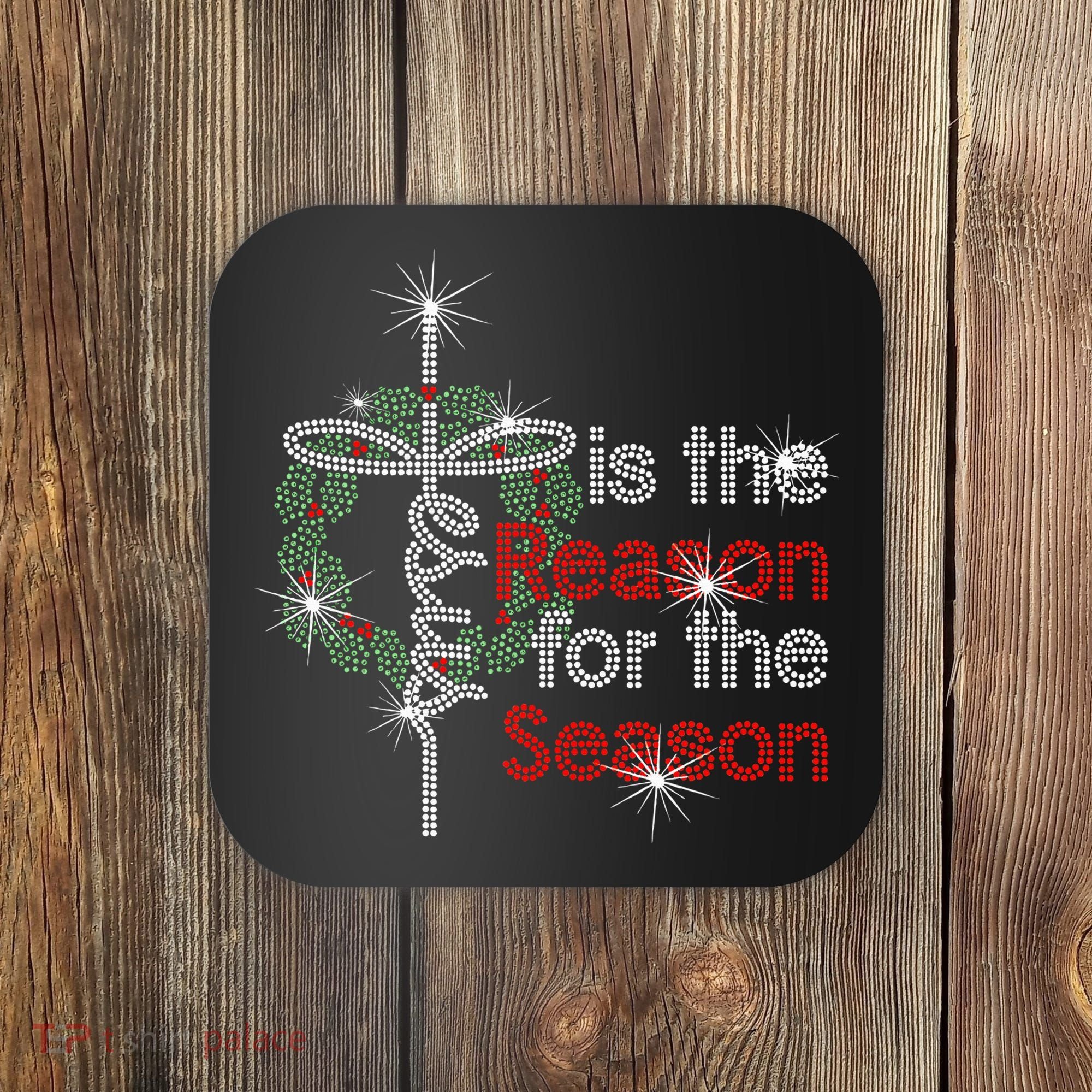 Jesus Is The Reason For The Season Coaster