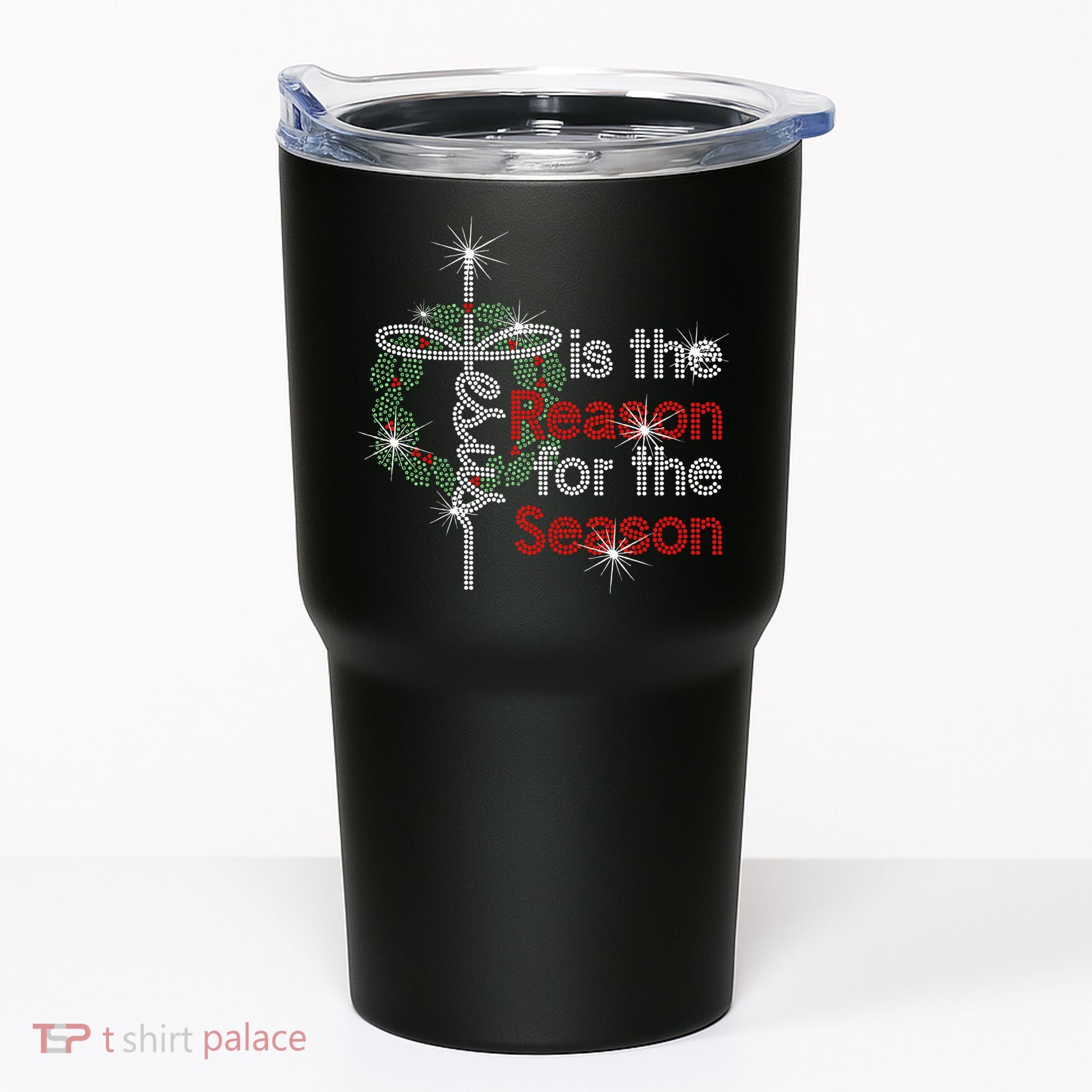 Jesus Is The Reason For The Season Tumbler