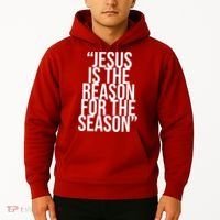 Jesus Is The Reason For The Season Hoodie thumb 2