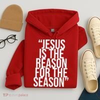 Jesus Is The Reason For The Season Hoodie thumb 4