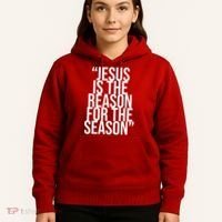 Jesus Is The Reason For The Season Hoodie thumb 5