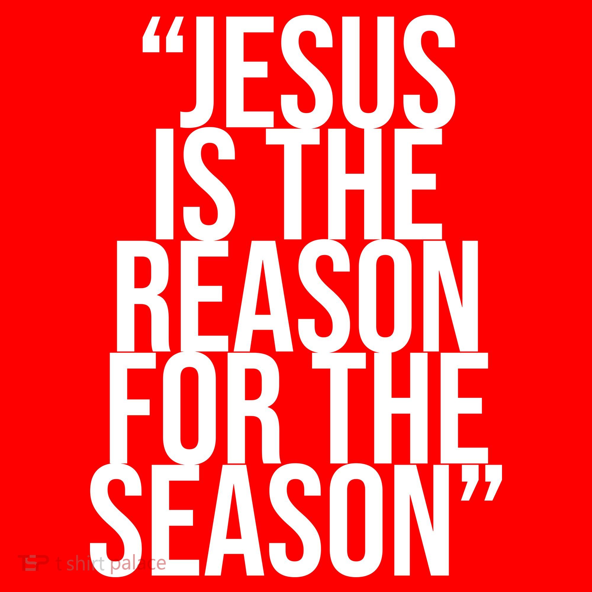 Jesus Is The Reason For The Season Sweatshirt