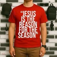 Jesus Is The Reason For The Season T-Shirt thumb 6