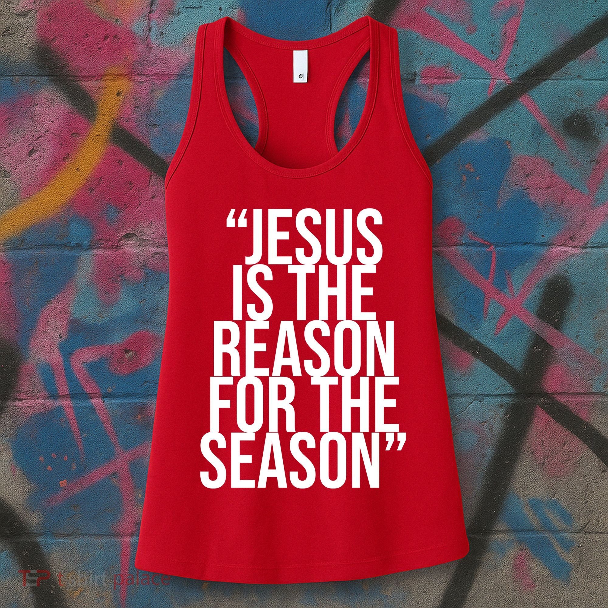 Jesus Is The Reason For The Season Women's Tank Top