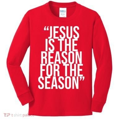Jesus Is The Reason For The Season Kids Long Sleeve Shirt