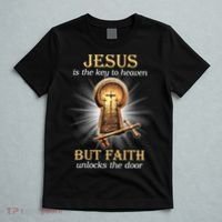 Jesus Is The Key To Heaven But Faith Unlocks Door Christian T-Shirt thumb 5