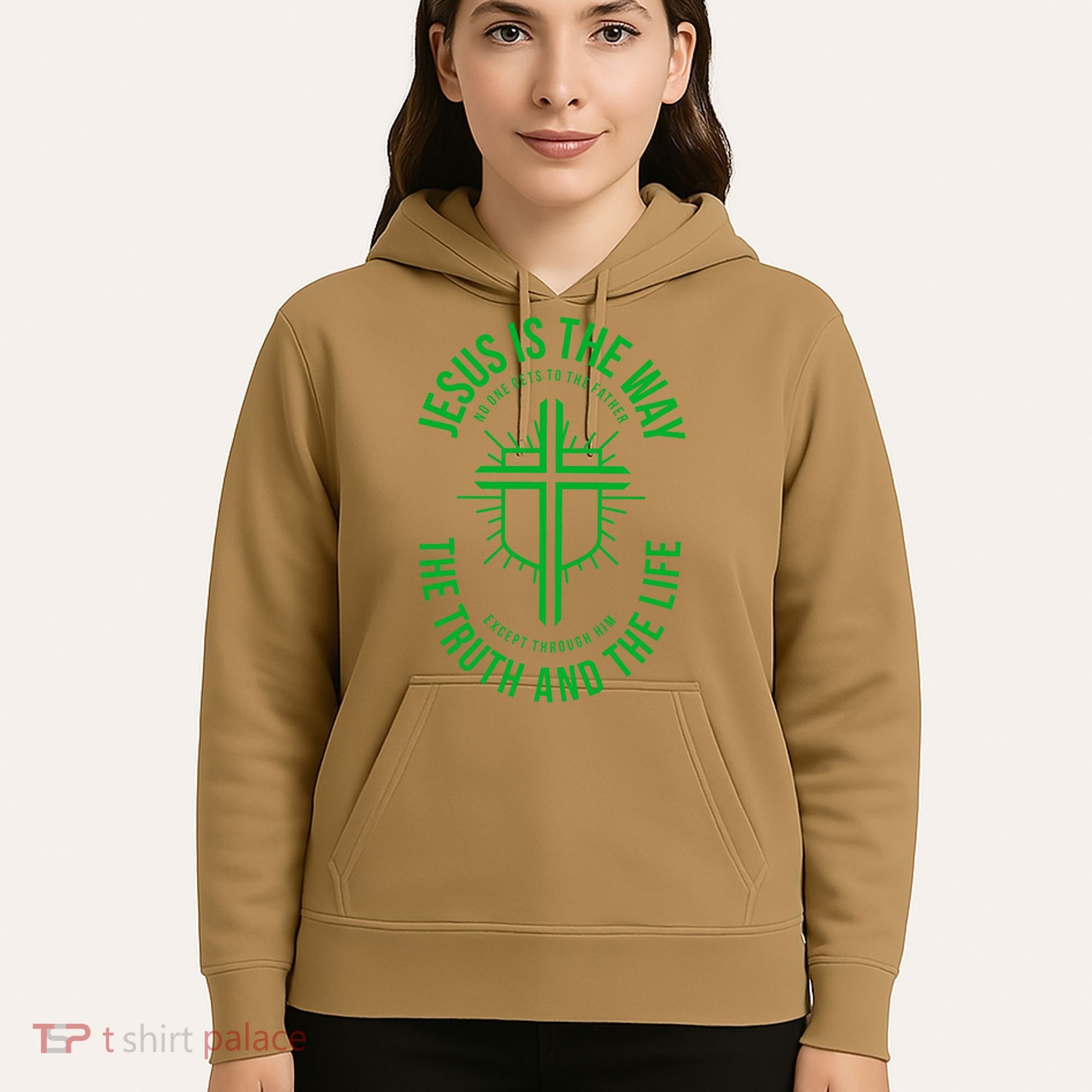 Jesus Is The Way The Truth And The Life Hoodie