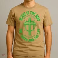 Jesus Is The Way The Truth And The Life T-Shirt thumb 3
