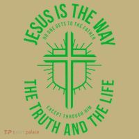 Jesus Is The Way The Truth And The Life T-Shirt thumb 7