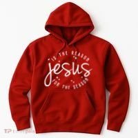 Jesus Is The Reason For The Season Holiday Hoodie thumb 0