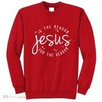 Jesus Is The Reason For The Season Holiday Sweatshirt thumb 0
