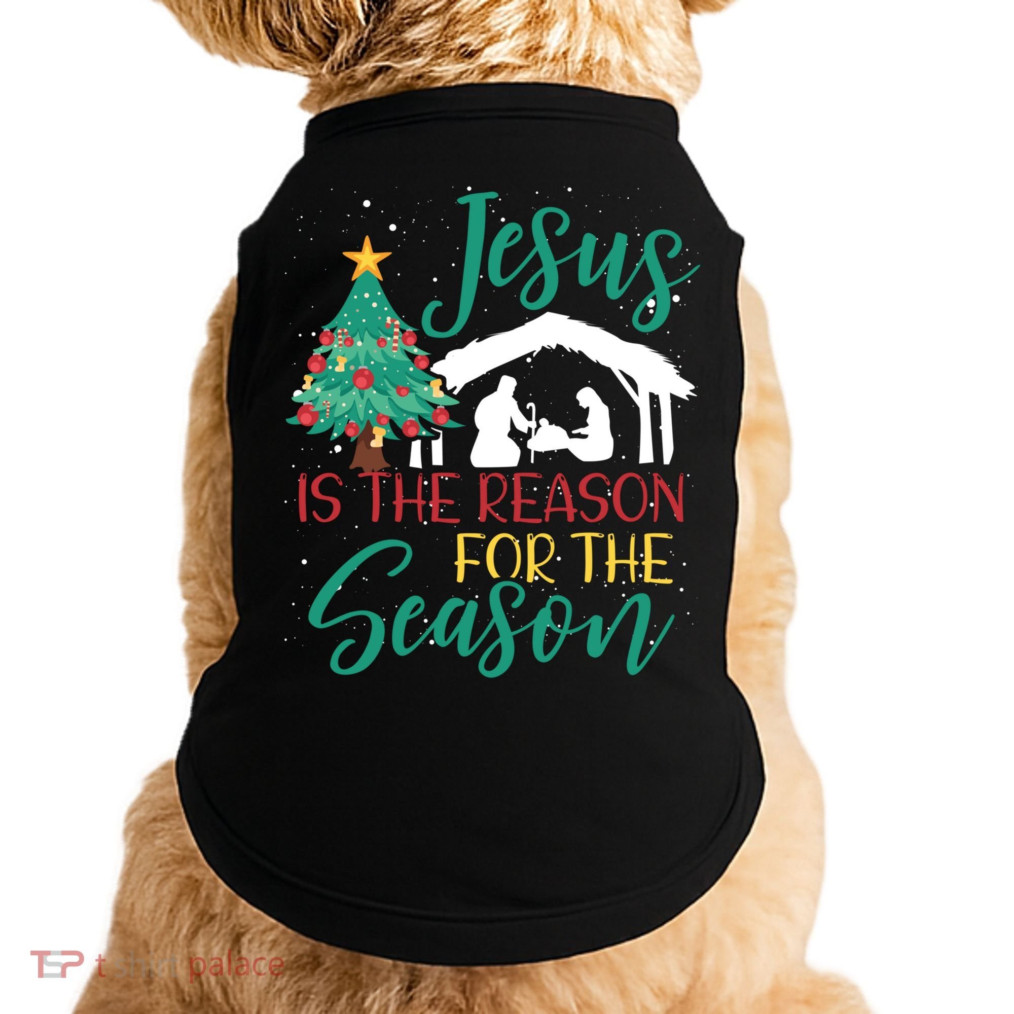 Jesus Is The Reason For The Season Christian Believer Gift Doggie Tank