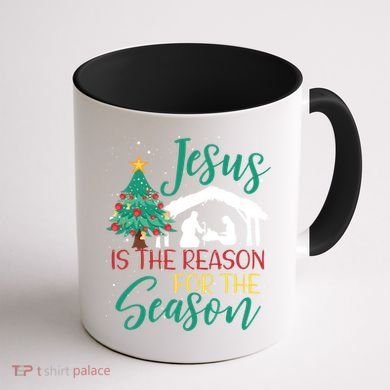 Jesus Is The Reason For The Season Christian Believer Gift Coffee Mug back