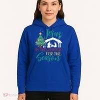 Jesus Is The Reason For The Season Christian Believer Gift Hoodie thumb 5