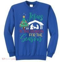 Jesus Is The Reason For The Season Christian Believer Gift Sweatshirt thumb 0