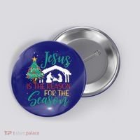 Jesus Is The Reason For The Season Christian Believer Gift Button thumb 0
