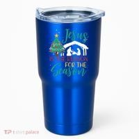 Jesus Is The Reason For The Season Christian Believer Gift Tumbler thumb 0