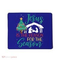 Jesus Is The Reason For The Season Christian Believer Gift Mousepad thumb 0