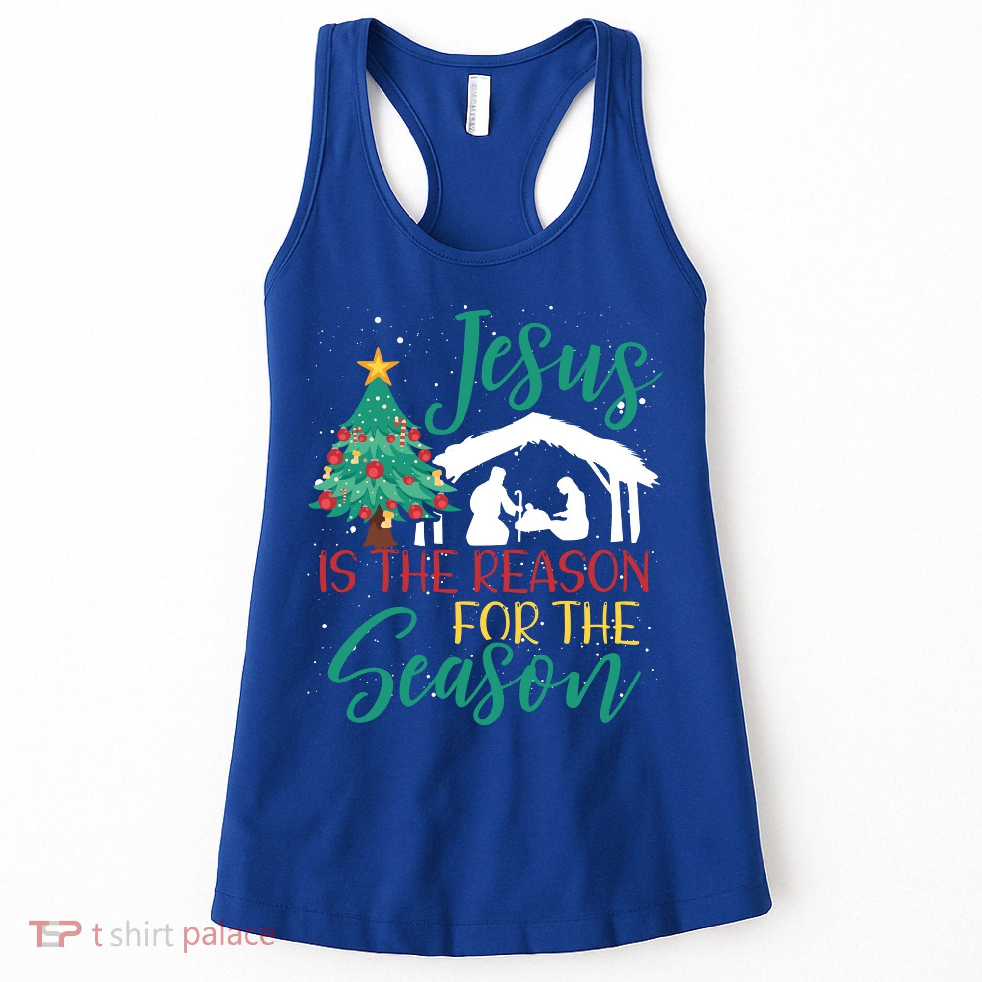 Jesus Is The Reason For The Season Christian Believer Gift Women's Tank Top