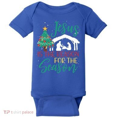 Jesus Is The Reason For The Season Christian Believer Gift Baby Bodysuit