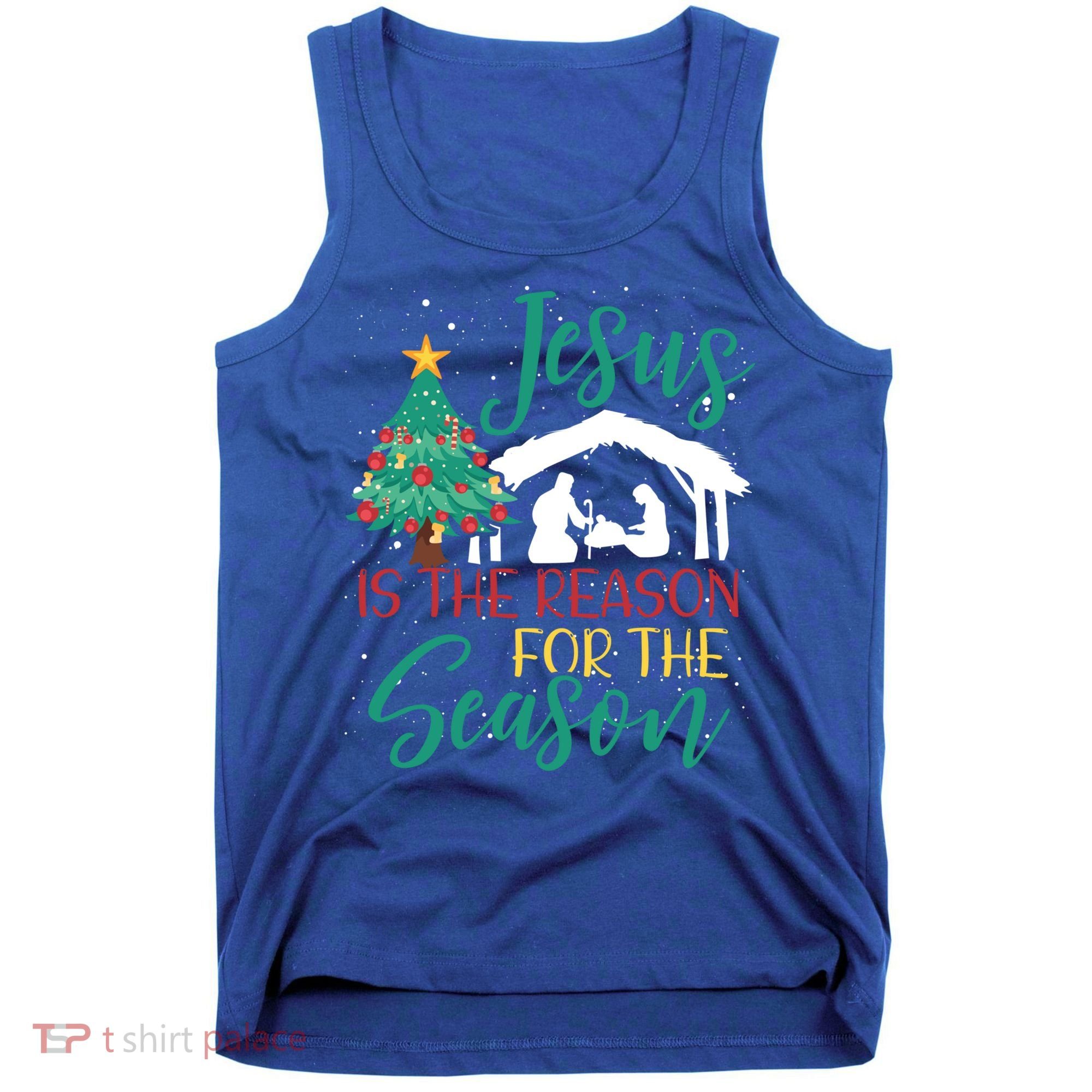Jesus Is The Reason For The Season Christian Believer Gift Tank Top