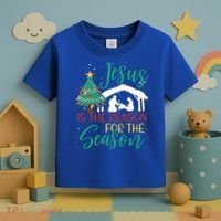 Jesus Is The Reason For The Season Christian Believer Gift Toddler T-Shirt thumb 3