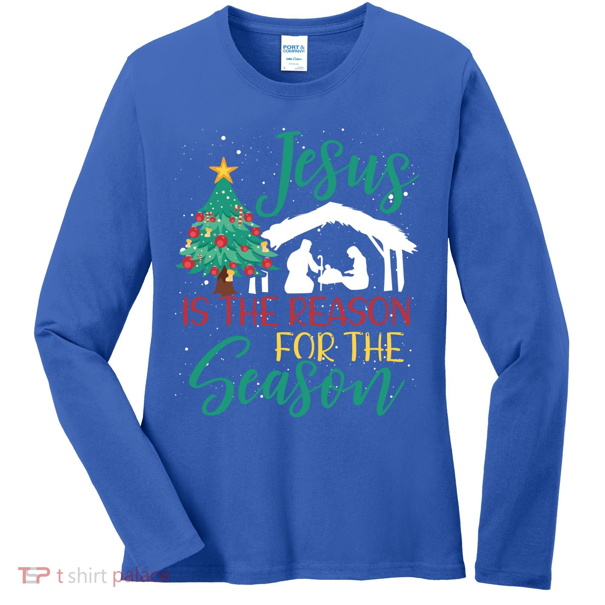 Jesus Is The Reason For The Season Christian Believer Gift Women's Long Sleeve Shirt