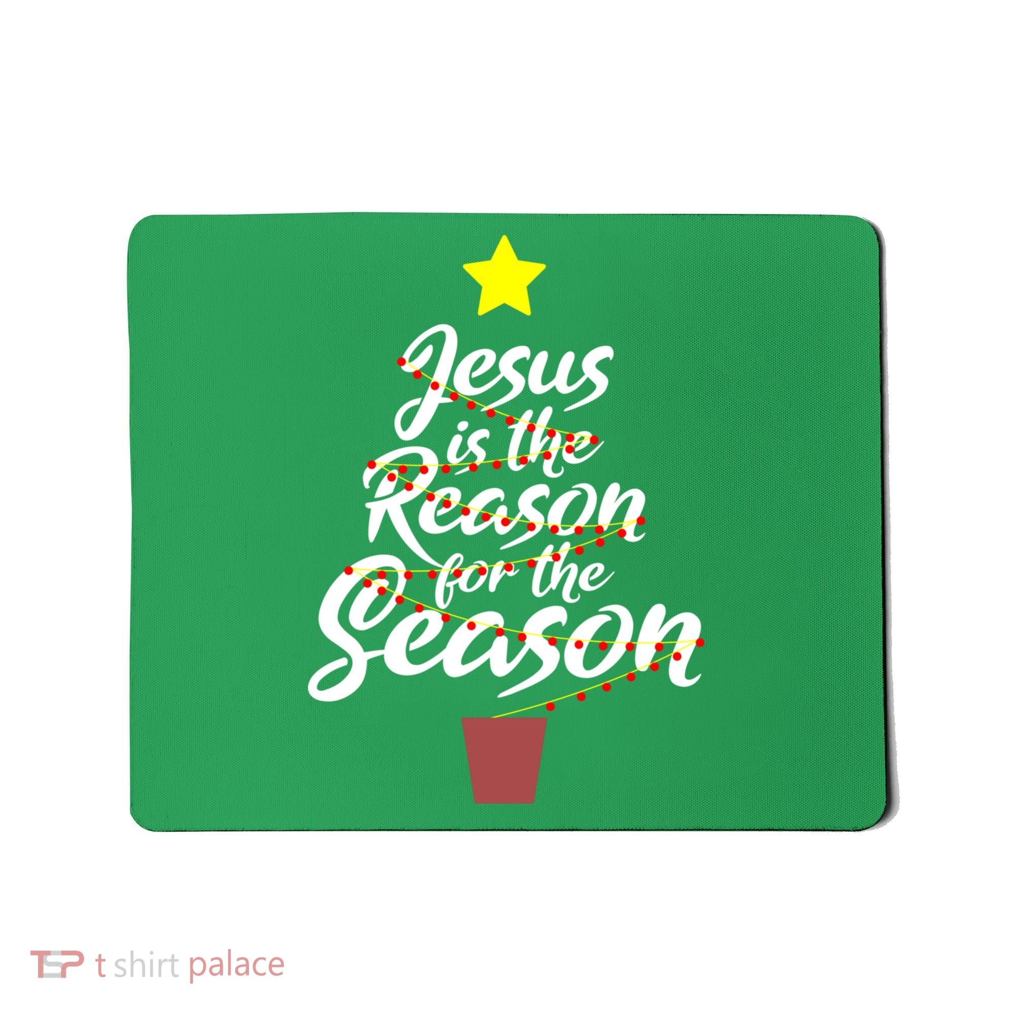 Jesus Is The Reason For The Season Faith Christmas Pajamas Mousepad