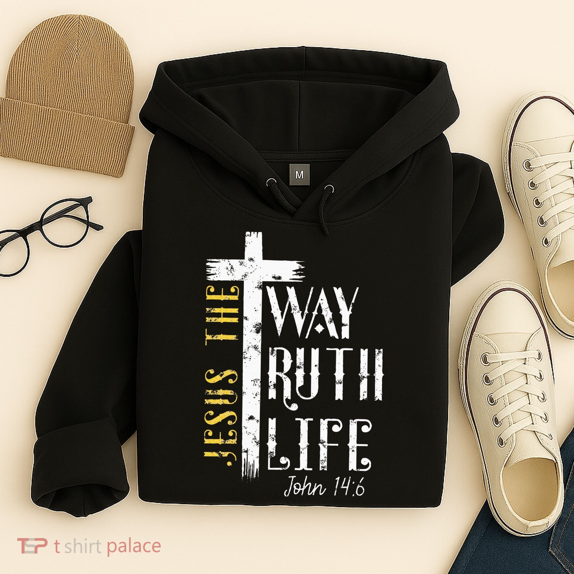 Jesus is the way truth and life John 146 Hoodie