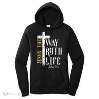 Jesus is the way truth and life John 146 Women's Hoodie thumb 0