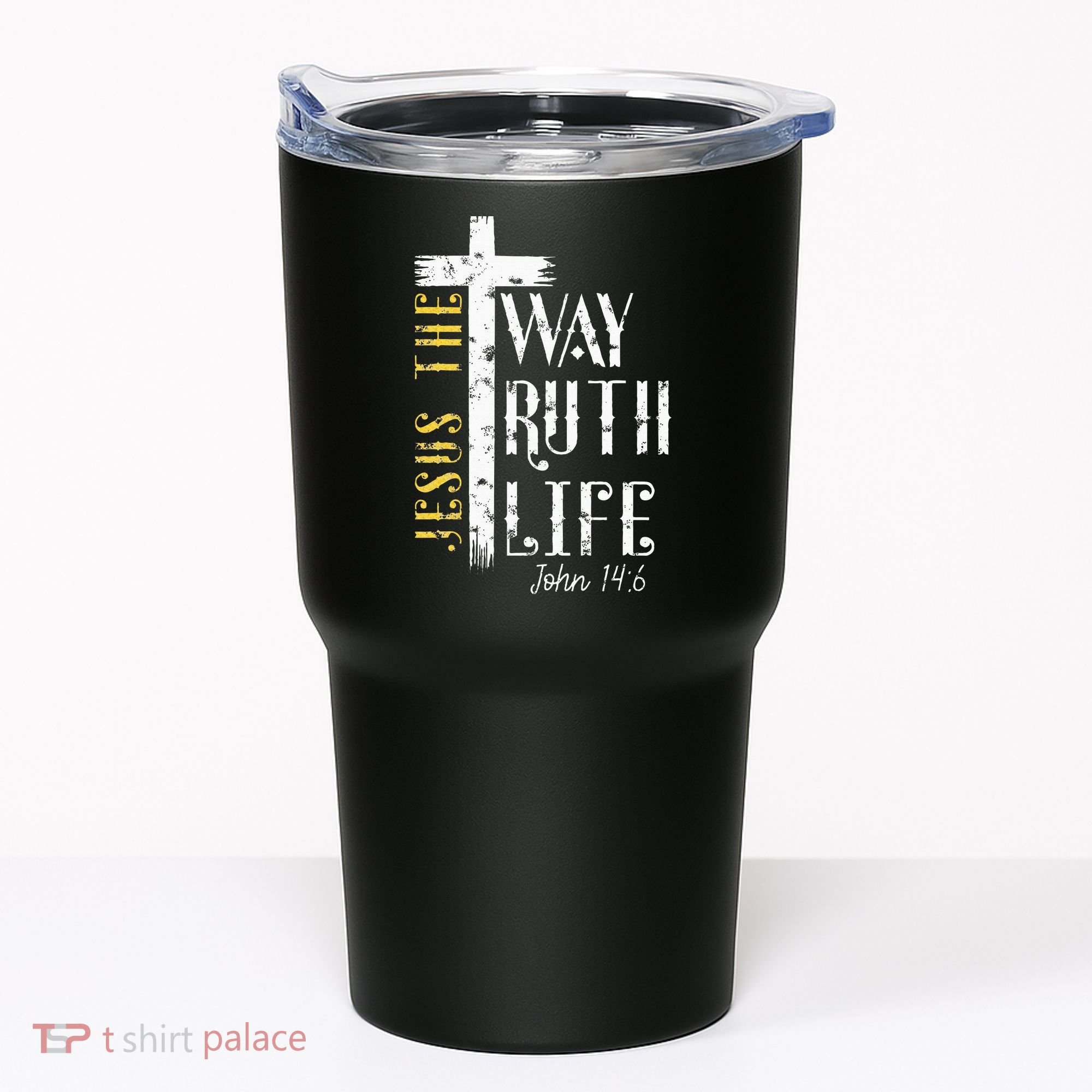 Jesus is the way truth and life John 146 Tumbler