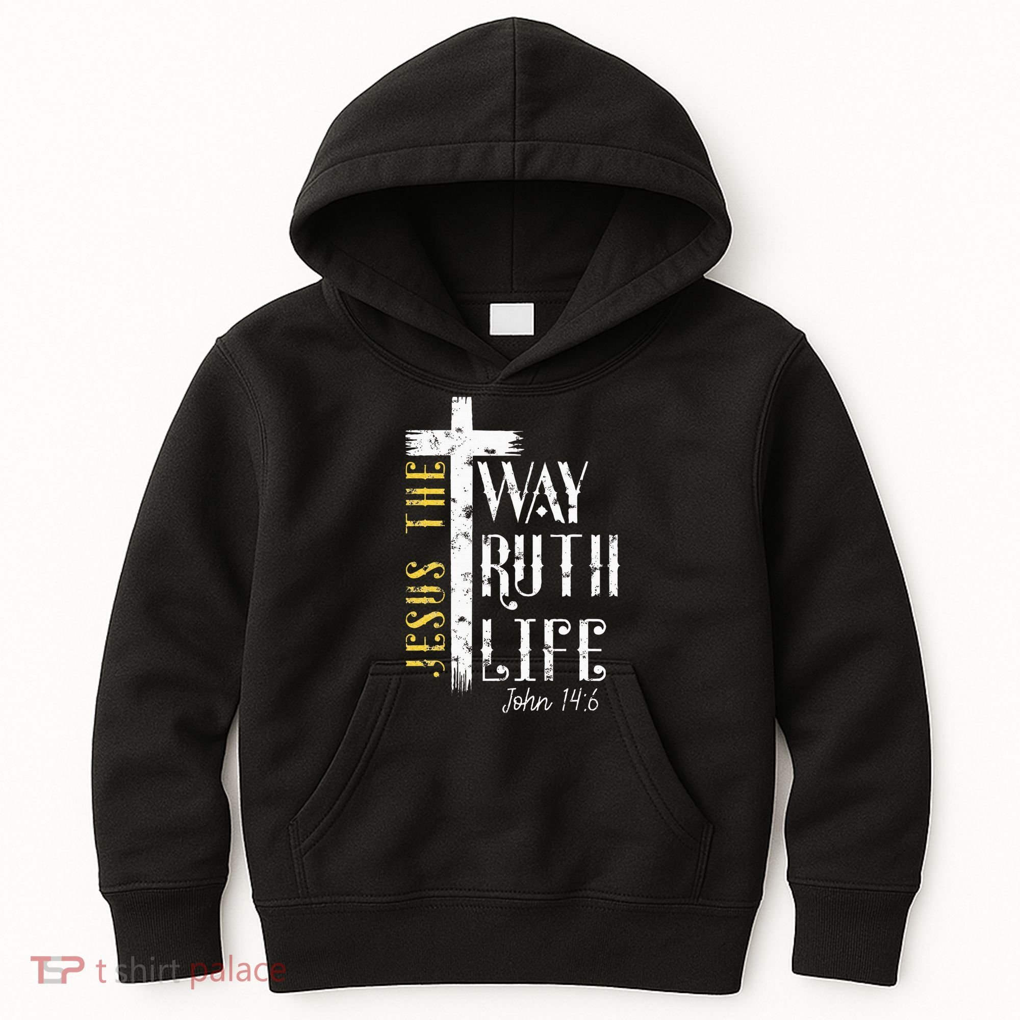 Jesus is the way truth and life John 146 Kids Hoodie