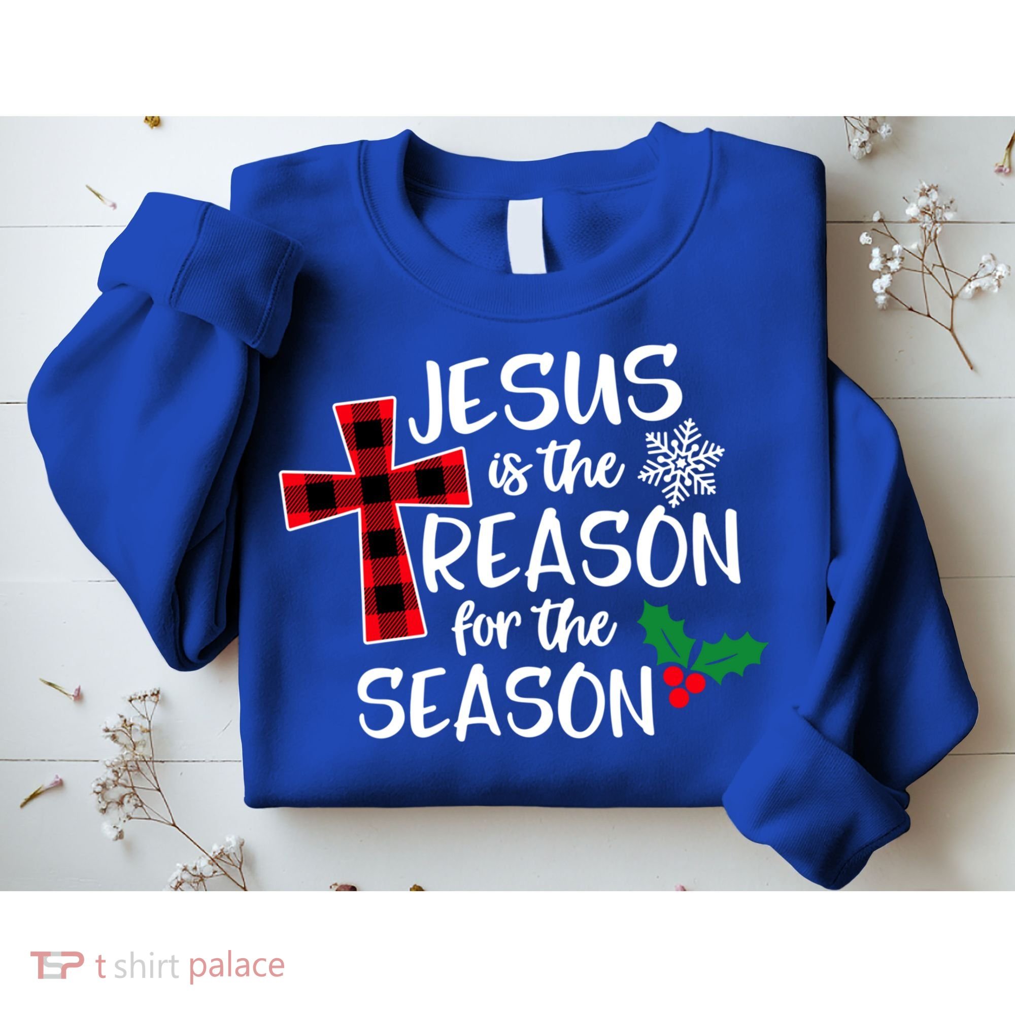 Jesus Is The Reason For The Season Christian Christmas Meaningful Gift Sweatshirt