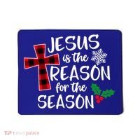 Jesus Is The Reason For The Season Christian Christmas Meaningful Gift Mousepad thumb 0