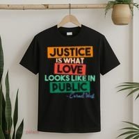 Justice Is What Love Looks Like In Public Social Justice T-Shirt thumb 2