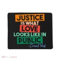 Justice Is What Love Looks Like In Public Social Justice Mousepad thumb 0